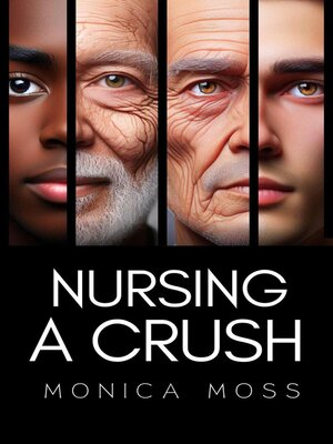 cover image of Nursing a Crush